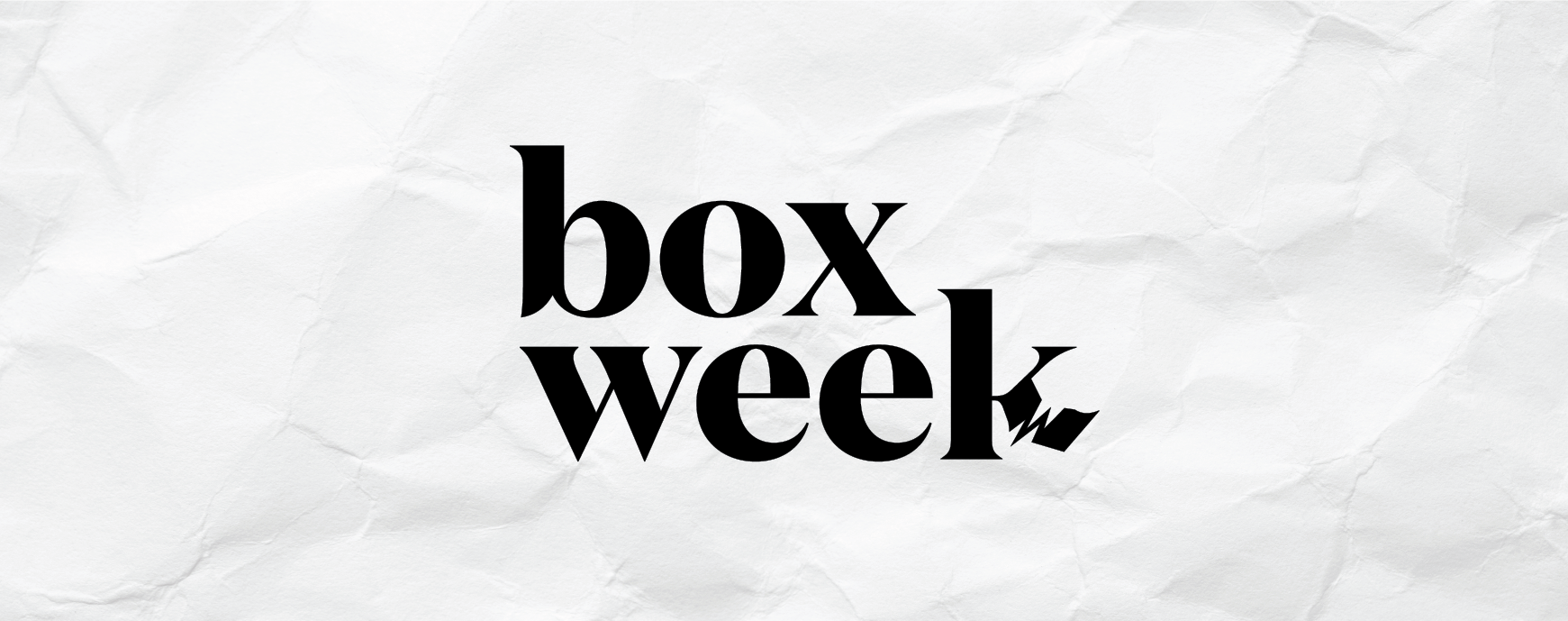 BOX WEEK